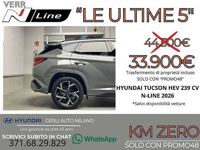 Hyundai TUCSON 1.6 A/T HEV FULL HYBRID 'N-LINE' KM ZERO 05/2026 -