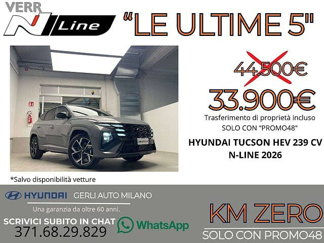 Hyundai TUCSON 1.6 A/T HEV FULL HYBRID 'N-LINE' KM ZERO 05/2026 -