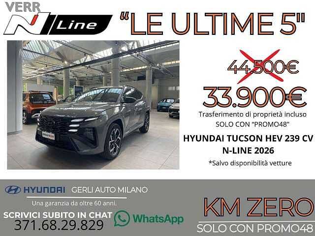 Hyundai TUCSON 1.6 A/T HEV FULL HYBRID 'N-LINE' KM ZERO 05/2026 -