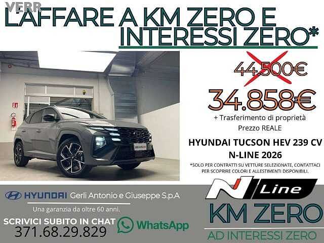 Hyundai TUCSON 1.6 A/T HEV FULL HYBRID 'N-LINE' KM ZERO - 'PREZZO