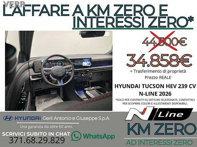 Hyundai TUCSON 1.6 A/T HEV FULL HYBRID 'N-LINE' KM ZERO - 'PREZZO