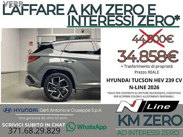 Hyundai TUCSON 1.6 A/T HEV FULL HYBRID 'N-LINE' KM ZERO - 'PREZZO