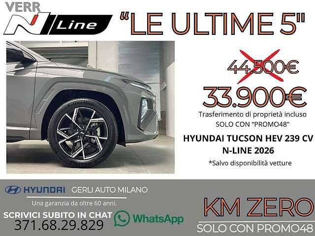 Hyundai TUCSON 1.6 A/T HEV FULL HYBRID 'N-LINE' KM ZERO 05/2026 -