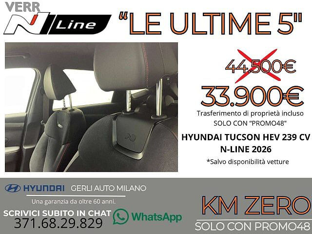 Hyundai TUCSON 1.6 A/T HEV FULL HYBRID 'N-LINE' KM ZERO 05/2026 -