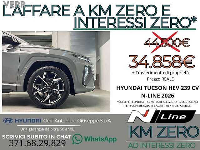 Hyundai TUCSON 1.6 A/T HEV FULL HYBRID 'N-LINE' KM ZERO - 'PREZZO